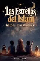 Ibrahim Al-Abadi, Islam Way - Estrellas del Islam - Cómo héroes musulmanes cambiaron el mundo, Häftad. Tillgänglighet: Lägg i varukorg