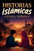 Ibrahim Al-Abadi, Islam Way - historias islámicas más bonitas para niños, Häftad. Tillgänglighet: Lägg i varukorg