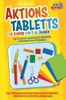 Lisa Malua - Aktionstabletts für Kinder von 2-6 Jahren: Die 70 besten Lerntabletts für Krippe, Kindergarten und Vorschule zur Förderung der Konzentration und Feinmotorik - Spielerisch zu großen Lernerfolgen, Häftad