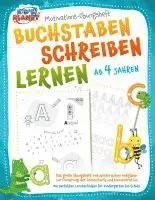 Emma Lavie - BUCHSTABEN SCHREIBEN LERNEN ab 4 Jahren: Das große Übungsheft mit spielerischen Aufgaben zur Förderung der Feinmotorik und Konzentration - Die perfekten Lerntechniken für Kindergarten bis Schule, Häftad. Tillgänglighet: Lägg i varukorg