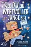 Linda Finke - Weil Du ein wertvoller Junge bist: Ein magisches Kinderbuch mit inspirierenden Bildern und Geschichten über Selbstliebe, Selbstvertrauen und Mut, Häftad. Tillgänglighet: Lägg i varukorg