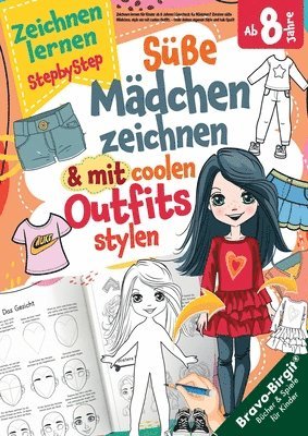 Bravo Birgit - Zeichnen lernen für Kinder ab 8 Jahren - Cooles Geschenk für Mädchen, Häftad