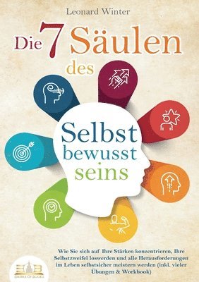 Leonard Winter - 7 Säulen des Selbstbewusstseins, Häftad. Tillgänglighet: Lägg i varukorg