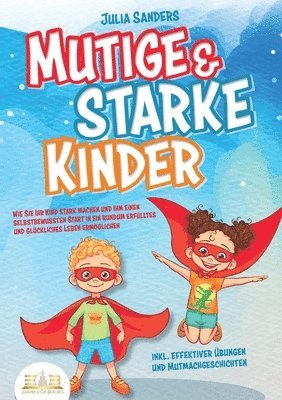 Julia Sanders - Mutige & starke Kinder, Häftad. Tillgänglighet: Lägg i varukorg