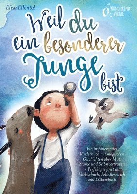Elisa Ellental - Weil du ein besonderer Junge bist, Häftad