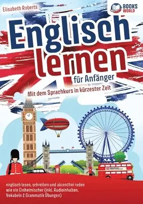 Elisabeth Roberts - Englisch lernen für Anfänger, Häftad. Tillgänglighet: Lägg i varukorg