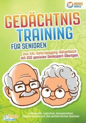 Magic Brain - Gedächtnistraining für Senioren - Das XXL Gehirnjogging Rätselbuch mit 250 genialen Denksport-Übungen, Häftad. Tillgänglighet: Lägg i varukorg