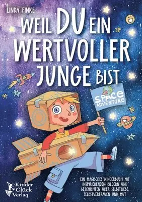 Linda Finke - Weil Du ein wertvoller Junge bist, Häftad. Tillgänglighet: Lägg i varukorg