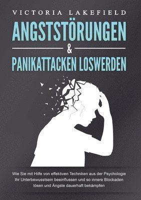 Lakefield - Angststörungen & Panikattacken Loswerden, Häftad. Tillgänglighet: Lägg i varukorg