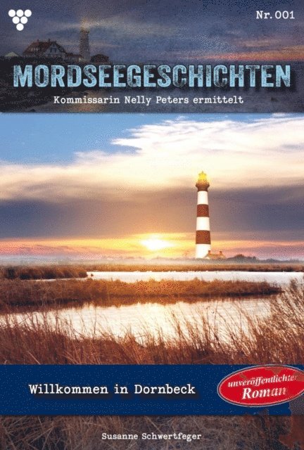 Susanne Schwertfeger - Willkommen in Dornbeck, E-bok