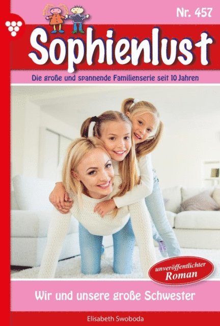 Elisabeth Swoboda - Wir und unsere große Schwester, E-bok