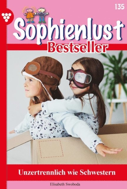 Elisabeth Swoboda - Unzertrennlich wie Schwestern, E-bok
