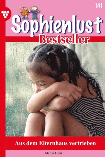 Marisa Frank - Aus dem Elternhaus vertrieben, E-bok