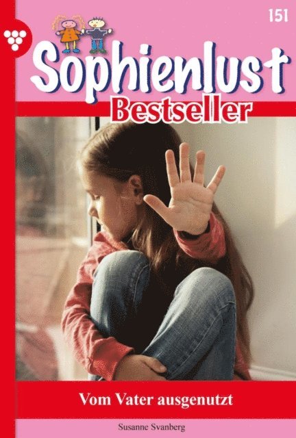 Susanne Svanberg - Vom Vater ausgenutzt, E-bok