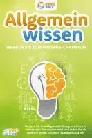 Magic Brain - Allgemeinwissen - Werden Sie zum Wissens-Champion: Steigern Sie Ihre Allgemeinbildung und Ihren IQ in kürzester Zeit exponentiell und reden Sie ab sofort in jedem Gespräch selbstbewusst mit, Häftad. Tillgänglighet: Lägg i varukorg