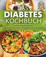 Yummy Kitchen - Das Diabetes Kochbuch für Diabetiker Typ 1 & Typ 2: 123 köstliche und einfache Rezepte zur Senkung des Blutzuckerspiegels (inkl. Nährwertangaben und 28-Tage-Plan zur Verbesserung der Blutzuckerwerte), Häftad. Tillgänglighet: Lägg i varukorg