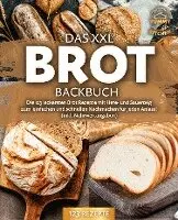 Yummy Kitchen - Das XXL Brot Backbuch: Die leckersten Brot Rezepte mit Hefe- und Sauerteig zum einfachen und schnellen Nachmachen für jeden Anlass! (inkl. Nährwertangaben), Häftad. Tillgänglighet: Lägg i varukorg