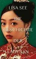 Die Geschichte der Lady Tan
