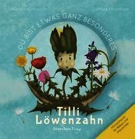 Vanessa Schneider, Storchenverlag Vanessa Schneider - Du bist etwas ganz Besonderes Tilli Löwenzahn, Inbunden