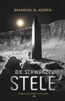 Brandon Q. Morris, A7L Thrilling Books Ltd. - Die schwarze Stele, Häftad. Tillgänglighet: Lägg i varukorg