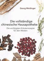 Georg Weidinger, OGTCM Verlag - Die vollständige chinesische Hausapotheke, Inbunden. Tillgänglighet: Lägg i varukorg