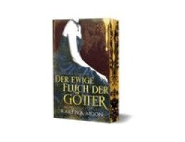 Karen A. Moon, Karen A. Moon - Der ewige Fluch der Götter, Häftad