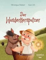 Véronique Hübner - Der Wunderkernputzer, Inbunden. Tillgänglighet: Lägg i varukorg