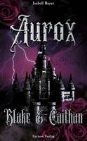 Isabell Bayer, Lycrow Verlag - Aurox, Häftad. Tillgänglighet: Lägg i varukorg