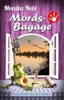 Monika Nebl, EyeDoo Publishing - Mords-Bagage, Häftad