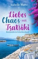 Isabelle Maris, Katie S. Farrell, EyeDoo Publishing - Liebeschaos mit Tsatsiki, Häftad