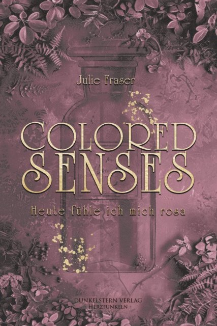 Julie Fraser - Colored Senses - Heute fühle ich mich rosa, E-bok