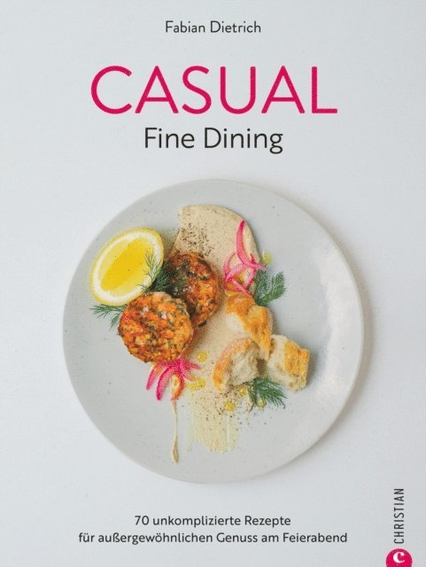 Fabian Dietrich - Casual Fine Dining, E-bok