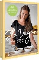 Michaela Vais - ElaVegan - Einfach köstlich & vegan, Inbunden. Tillgänglighet: Lägg i varukorg