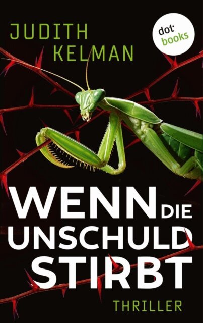 Judith Kelman - Wenn die Unschuld stirbt, E-bok