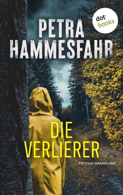Petra Hammesfahr - Die Verlierer, E-bok
