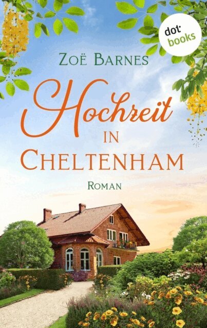 Zoe Barnes - Hochzeit in Cheltenham, E-bok