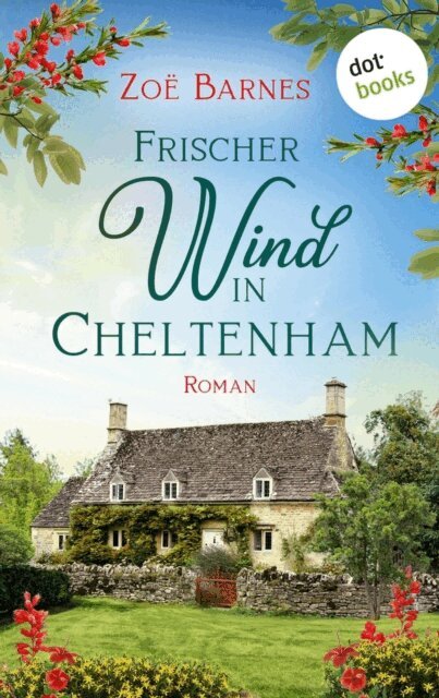 Zoe Barnes - Frischer Wind in Cheltenham, E-bok