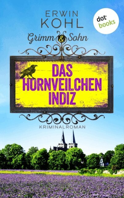 Grimm & Sohn - Das Hornveilchen-Indiz