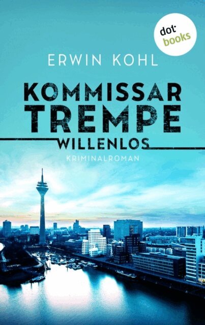Kommissar Trempe - Willenlos