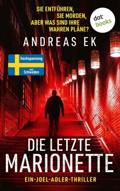 Andreas Ek - Die letzte Marionette, E-bok