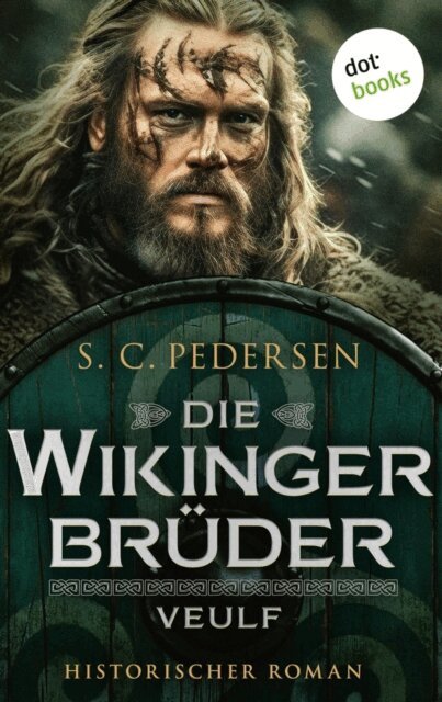 S. C. Pedersen - Die Wikingerbrüder - Veulf, E-bok