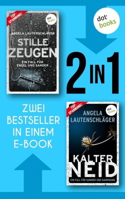 Angela Lautenschlager - Stille Zeugen & Kalter Neid, E-bok. Tillgänglighet: Lägg i varukorg
