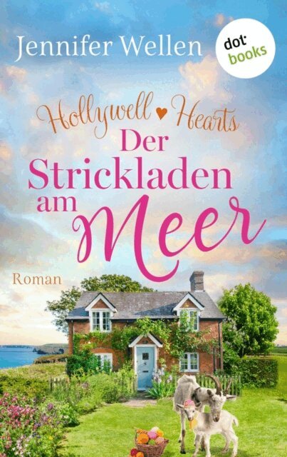 Jennifer Wellen - Hollywell Hearts - Der Strickladen am Meer, E-bok