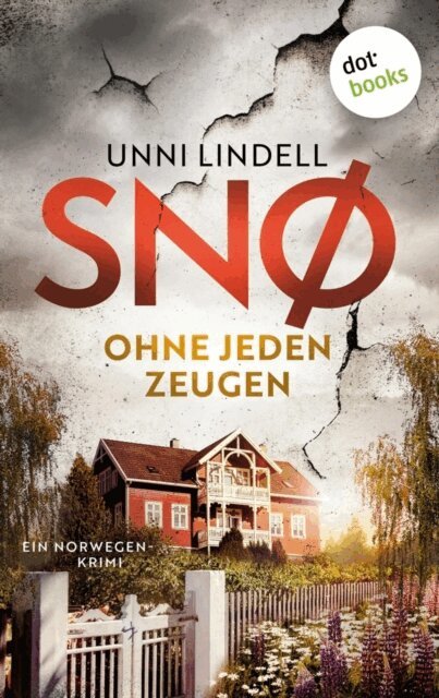 Unni Lindell - Sno - Ohne jeden Zeugen, E-bok
