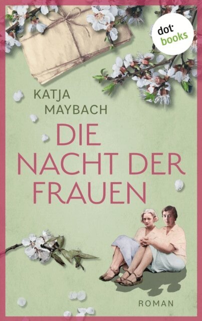 Katja Maybach - Die Nacht der Frauen, E-bok