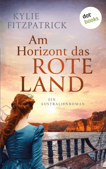 Kylie Fitzpatrick - Am Horizont das rote Land, E-bok