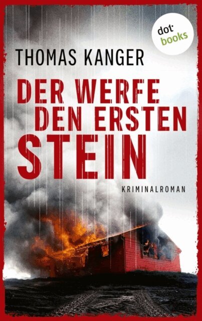 Thomas Kanger - Der werfe den ersten Stein, E-bok