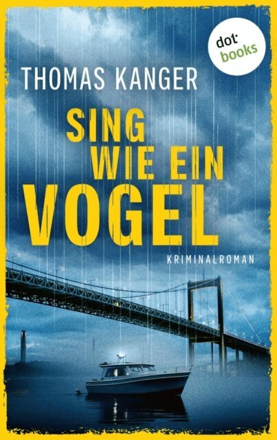 Thomas Kanger - Sing wie ein Vogel, E-bok