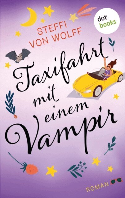 Steffi von Wolff - Taxifahrt mit einem Vampir, E-bok