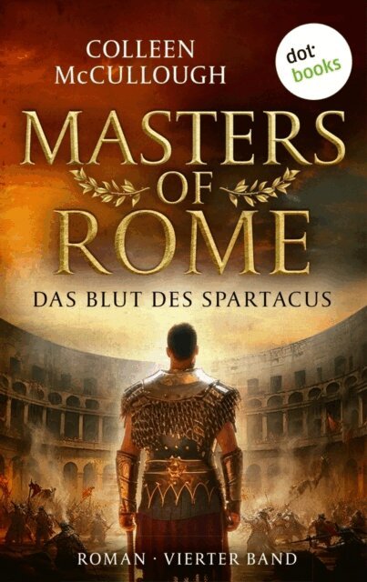 Colleen McCullough - Das Blut des Spartacus, E-bok